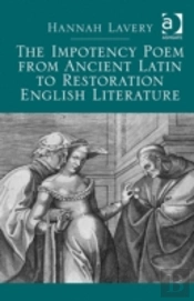 The Impotency Poem From Ancient Latin To Restoration English Literature