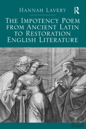 The Impotency Poem From Ancient Latin To Restoration English Literature
