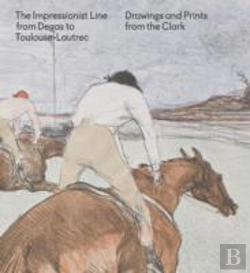 Bertrand.pt - The Impressionist Line From Degas To Toulouse-Lautrec