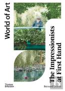 The Impressionists At First Hand