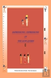 The Impressions / Expressions Of The Lion Queen