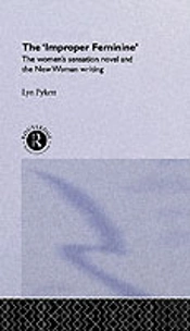 The 'Improper' Feminine