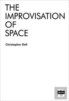The Improvisation Of Space