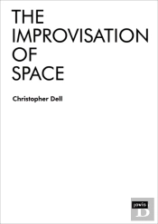 The Improvisation Of Space