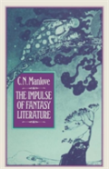 The Impulse Of Fantasy Literature