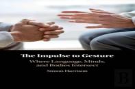 The Impulse To Gesture