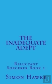 The Inadequate Adept
