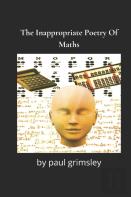 The Inappropriate Poetry Of Maths