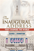 The Inaugural Address That Changed The World