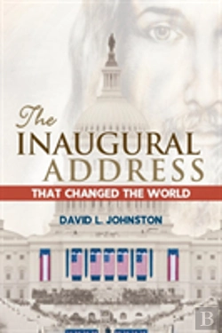 Bertrand.pt - The Inaugural Address That Changed The World