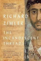 The Incandescent Threads