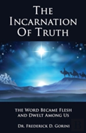 The Incarnation Of Truth