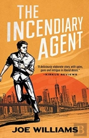 The Incendiary Agent