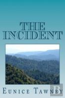 The Incident
