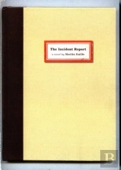 The Incident Report