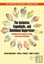 The Inclusive, Empathetic, And Relational Supervisor