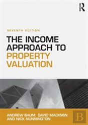 The Income Approach To Property Valuation