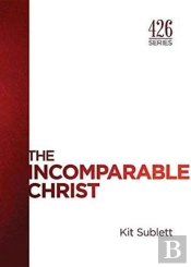 The Incomparable Christ