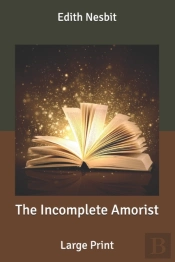 The Incomplete Amorist