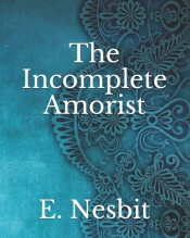 The Incomplete Amorist
