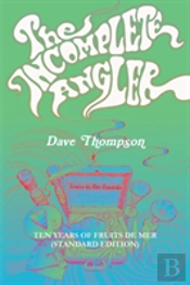 The Incomplete Angler - Ten Years Of Fruits De Mer (Standard Edition)