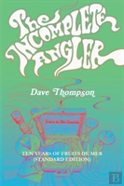 Bertrand.pt - The Incomplete Angler - Ten Years Of Fruits De Mer (Standard Edition)