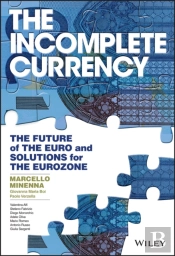 The Incomplete Currency