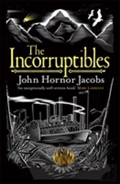 The Incorruptibles