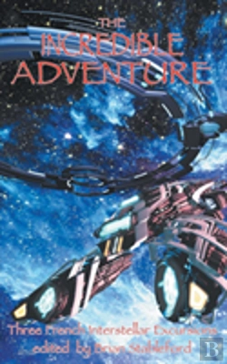 Bertrand.pt - The Incredible Adventure And Other Interstellar Excursions