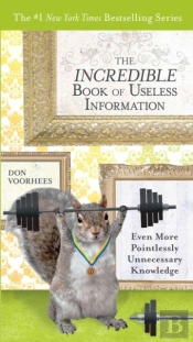 The Incredible Book Of Useless Information