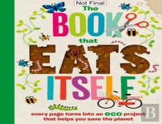The Incredible Book That Eats Itself