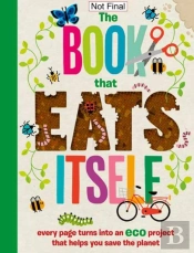 The Incredible Book That Eats Itself