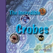 The Incredible Crobes