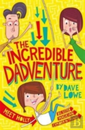 The Incredible Dadventure