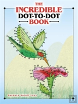 Bertrand.pt - The Incredible Dot-To-Dot Book