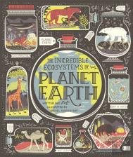 The Incredible Ecosystems Of Planet Earth