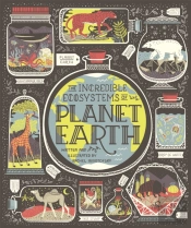 The Incredible Ecosystems Of Planet Earth