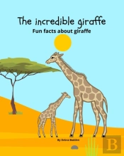 The Incredible Giraffe