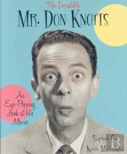The Incredible Mr. Don Knotts