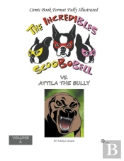 The Incredible Scoobobell Vs. Attila The