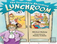 The Incredible Shrinking Lunchroom