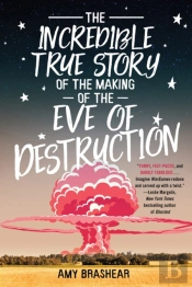 The Incredible True Story Of The Making Of The Eve Of Destruction