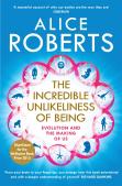 The Incredible Unlikeliness Of Being