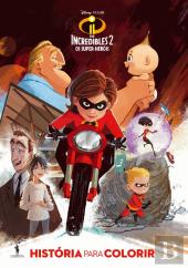 The Incredibles 2 - Os Super-Heróis