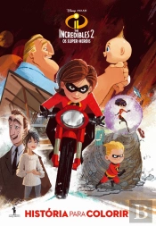 The Incredibles 2 - Os Super-Heróis