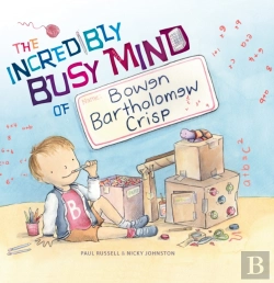 Bertrand.pt - The Incredibly Busy Mind Of Bowen Bartholomew Crisp