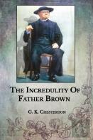 The Incredulity Of Father Brown
