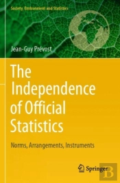 The Independence Of Official Statistics