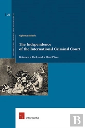 The Independence Of The International Criminal Court