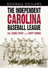 The Independent Carolina Baseball League, 1936-1938
